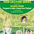 Image may contain: 4 people, people standing, text that says "GWALIOR BHUBANESWAR NOIDA NELLORE GOA INDIAN INSTITUTE OF TOURISM AND TRAVEL MANAGEMENT (An Autonomous Body under Ministry Tourism, Government India) Govindpuri, Gwalior 474 011 (Madhya Pradesh) INDIA. WEB-LECTURE SERIES Lecture- 10 WELLNESS TOURISM Prospects in India: A lesson from Thailand 15th AUG 2020 01:30PM IST (UTC+5:30HRS) Expert Lecture by Assoc. Professor Suwaree Ashton, Ph.D. Graduate School Tourism Management, National Development (NIDA), Bangkok, angkok,Thailand Thailand Prof. Alok Sharma Director, IITTM JOIN US ON ZOOM Dr. Jeet Dogra Coordinator, WLS IITTM For registration please visit:"
